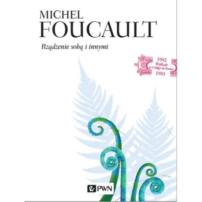 Rz�dzenie sob� i innymi - Michel Foucault