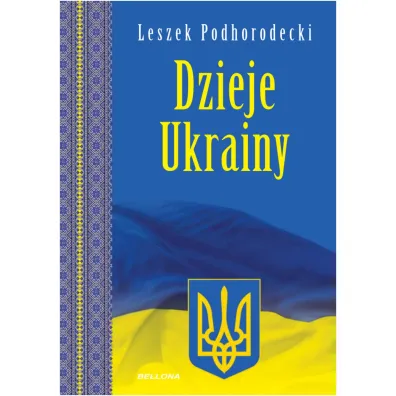 Dzieje Ukrainy - Leszek Podhorodecki