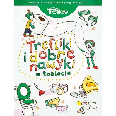 Rodzina Treflikw. Trefliki i dobre nawyki.. - Martyna Jelonek