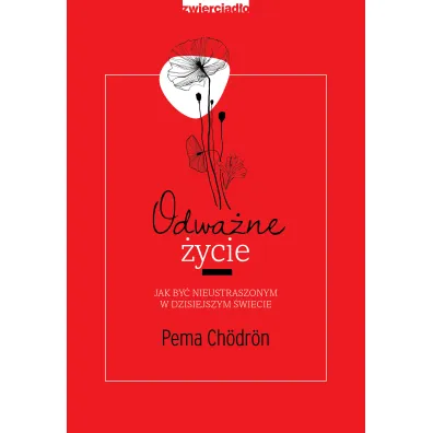 Odwa�ne �ycie - Pema Ch�dr�n