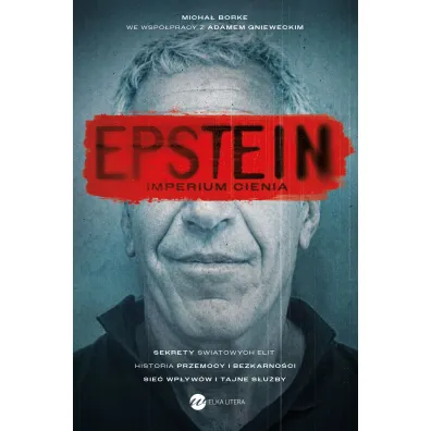Epstein. Imperium cienia - Micha�  Borke