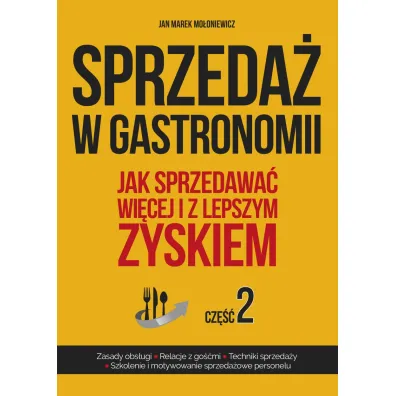 Sprzeda� w gastronomii Cz�� 2 - Jan Marek Mo�oniewicz