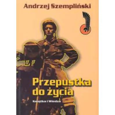 Przepustka do �ycia - Andrzej Szempi�ski