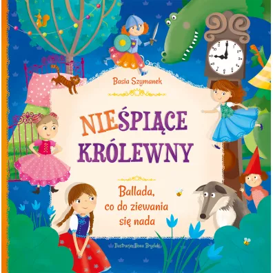Nie�pi�ce kr�lewny - Ilona Brydak, Basia Szymanek