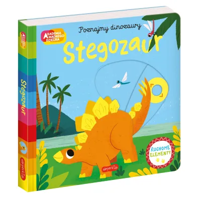 Stegozaur. Akademia m�drego dziecka. Poznajmy dinozaury