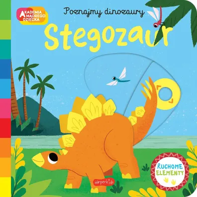 Stegozaur. Akademia m�drego dziecka. Poznajmy dinozaury