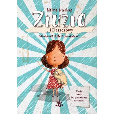 Ziuzia &hellip;i Deszczowy - Malina Prze�luga