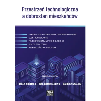 Przestrze� technologiczna a dobrostan mieszka�c�w