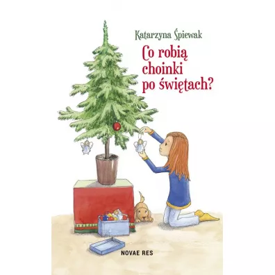 Co robi choinki po witach? - Katarzyna piewak