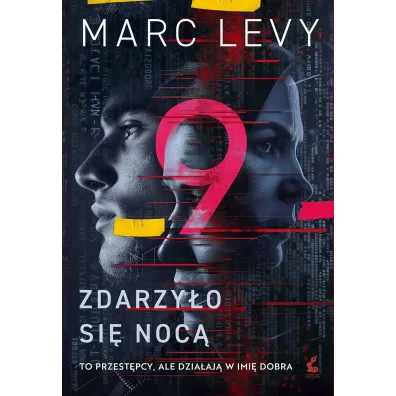 Zdarzy�o si� noc�. Grupa 9 Tom 1 - Marc Levy