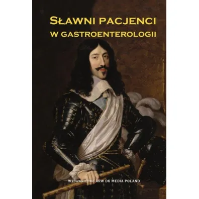 S�awni pacjenci w gastroenterologii - Dariusz  K�dziora