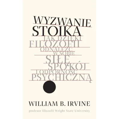 Wyzwanie stoika - William B �Irvine