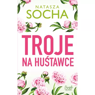 Troje na hu�tawce - Natasza Socha