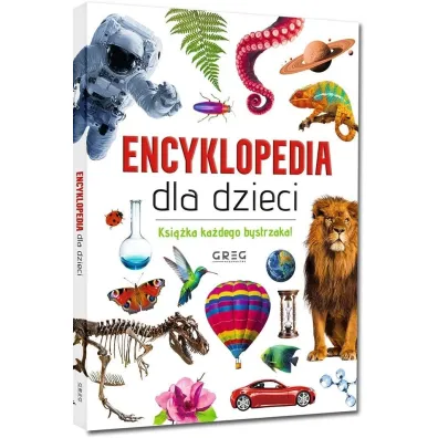 Encyklopedia dla dzieci Ksi��ka ka�dego bystrzaka!