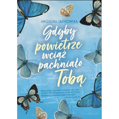 Gdyby powietrze wci�� pachnia�o tob� - Angelika Sadkowska