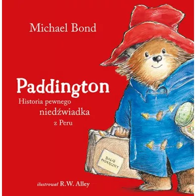 Paddington. Historia pewnego niedwiadka z Peru