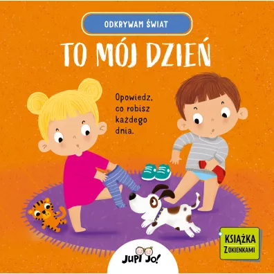 Odkrywam wiat. To mj dzie. Opowiedz, co robisz kadego dnia - Magdalena  Modnicka