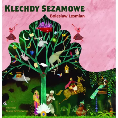 Klechdy sezamowe - Boles�aw Le�mian