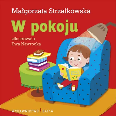 W pokoju - Ma�gorzata Strza�kowska