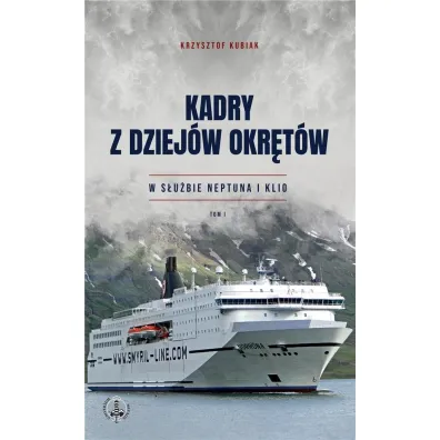 Kadry z dziej�w okr�t�w w s�u�bie neptuna I kilo - Krzysztof Kubiak