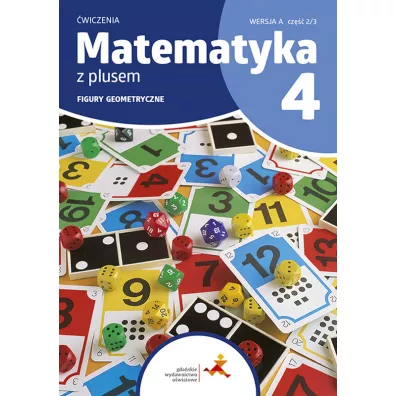 Matematyka z plusem 4. �wiczenia. Figury geometryczne. Wersja A. Cz�� 2 - Piotr Zarzycki
