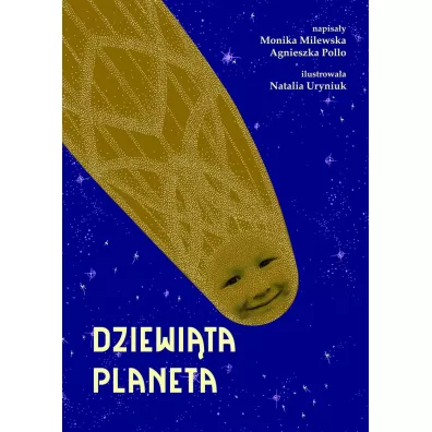 Dziewi�ta planeta - Monika Milewska, Agnieszka  Pollo