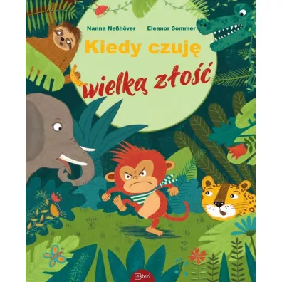 Kiedy czuj� wielk� z�o�� - Sommer Eleanor, Nanna Nesshover