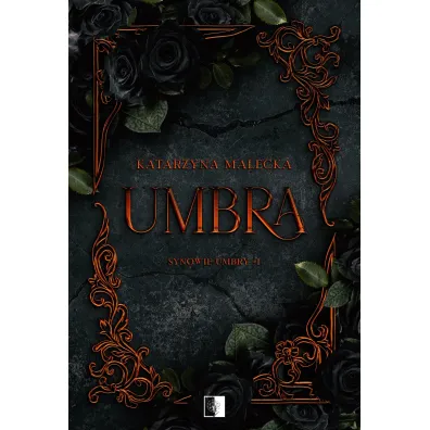 Umbra. Seria Synowie Umbry. Tom 1 - Katarzyna Ma�ecka