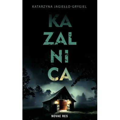 Kazalnica - Katarzyna  Jagie��o-Grygiel