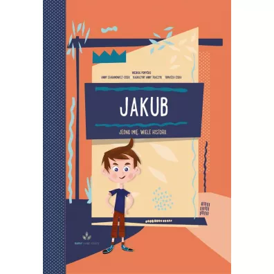 Jakub jedno imi� wiele historii
