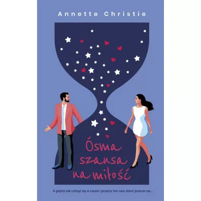 �sma szansa na mi�o�� - Annette Christie