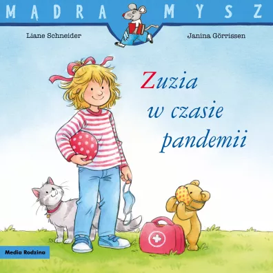 M�dra mysz - Zuzia. Zuzia w czasie pandemii - Liane Schneider