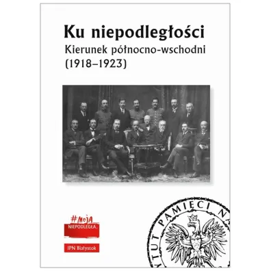 Ku niepodleg�o�ci Kierunek p�nocno-wschodni