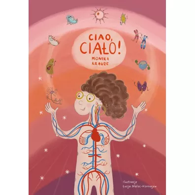 Ciao, cia�o - Monika Krauze