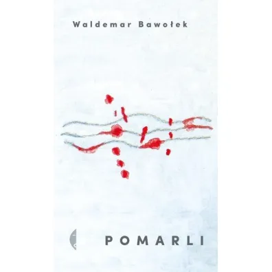 Pomarli - Waldemar Bawo�ek