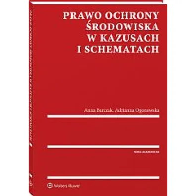 Prawo ochrony �rodowiska w kazusach i schematach