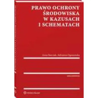Prawo ochrony �rodowiska w kazusach i schematach