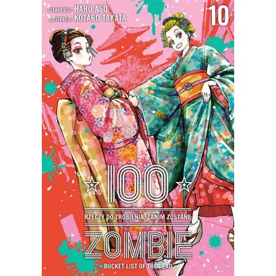 100 rzeczy do zrobienia, zanim zostan� zombie. Tom 10 - Haro Aso, Koutarou Takata