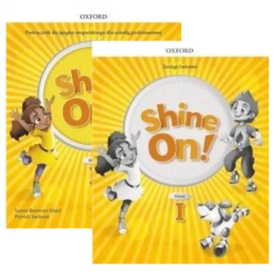 Shine On! Klasa 1. Podr�cznik i zeszyt �wicze� do nauki jezyka angielskiego dla szko�y podstawowej