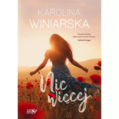 Nic wicej - Karolina  Winiarska