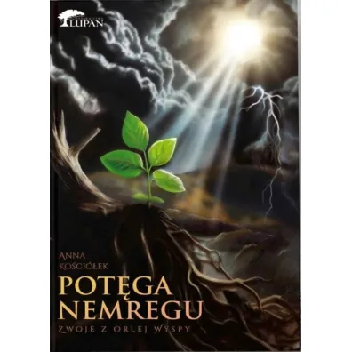 Zwoje Orlej Wyspy T.3 Pot�ga Nemregu w.2 - Anna Ko�cio�ek