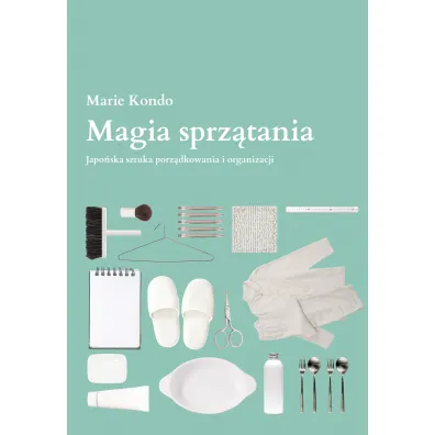 Magia sprz�tania - Marie Kondo