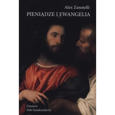 Pieni�dze i Ewangelia - Alex Zanotelli