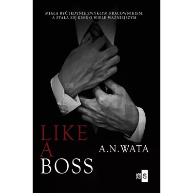 Like A Boss - A N Wata