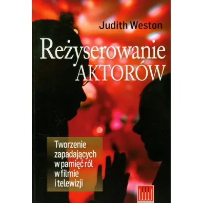 Re�yserowanie aktor�w - Weston Judith