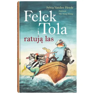 Felek i Tola ratuj� las
