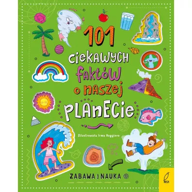 101 ciekawych fakt�w o naszej planecie