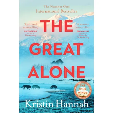 The Great Alone - Kristin Hannah