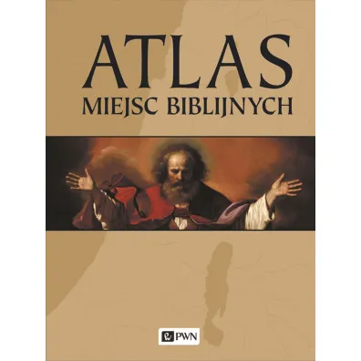 Atlas miejsc biblijnych - Barry Beitzel