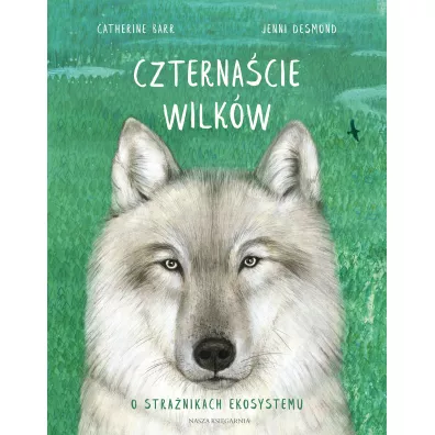 Czterna�cie wilk�w